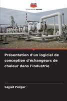 Présentation d'un logiciel de conception d'échangeurs de chaleur dans l'industrie (French Edition) 6208125766 Book Cover