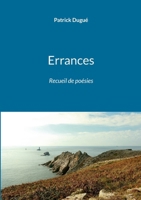Errances: Recueil de poésies (French Edition) 2322634840 Book Cover