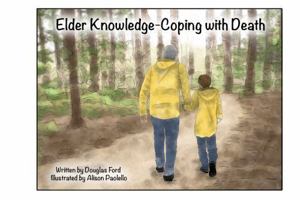 Elder Knowledge - Coping with Death B0GZ94S7YL Book Cover