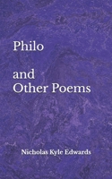 Philo and Other Poems B089TWS9WP Book Cover