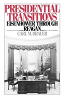 Presidential Transitions: Eisenhower through Reagan 0195040511 Book Cover