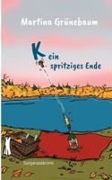 Kein spritziges Ende: Sorpeseekrimi 3756224511 Book Cover