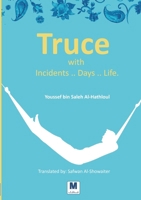 Truce with Incidents .. Days .. Life 6030515330 Book Cover