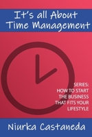 It's All About Time Management 1736481533 Book Cover