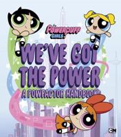 We've Got the Power: A Powfactor Handbook 0399541624 Book Cover