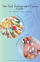 The Nail technician's Career Guide B0F2P5Z92P Book Cover