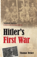 Hitler's First War 0199226385 Book Cover