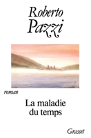 La Maladie Du Temps 2246408717 Book Cover