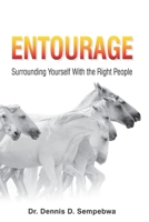 Entourage: Surrounding Yourself With the Right People 1729631169 Book Cover