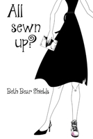 All sewn up? 1543996809 Book Cover