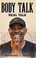 Body Talk: Real Talk 1456669664 Book Cover