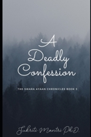 A Deadly Confession B09DMWBX6G Book Cover