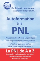 MANUEL D'AUTOFORMATION À LA PNL: Programmation Neuro-Linguistique 2958826007 Book Cover