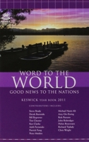 Keswick Yearbook 2011: Word to the World 1850789584 Book Cover