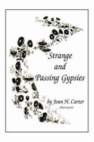 Strange and Passing Gypsies 1425729908 Book Cover