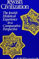 Jewish Civilization: The Jewish Historical Experience in a Comparative Perspective 079141096X Book Cover