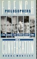 French Philosophers in Conversation 0415052556 Book Cover