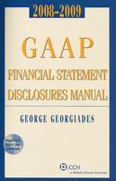 GAAP Financial Statement Disclosures Manual, 2006-2007 0735532575 Book Cover