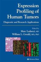 Expression Profiling of Human Tumors: Diagnostic and Research Applications 1588291227 Book Cover