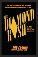 The Diamond Rush B0BHC83CY4 Book Cover