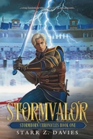 Stormvalor: An Epic Noblebright Fantasy (Divica Stormborn Chronicles) 1965603009 Book Cover