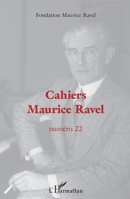 Cahiers Maurice Ravel: Numéro 22 (French Edition) 2343232946 Book Cover