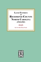 Abstracts of Land Entries: Richmond Co, NC 1780-1795 0944992188 Book Cover