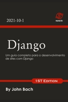 Django: Um guia completo para o desenvolvimento de sites com Django B09HG19NL4 Book Cover