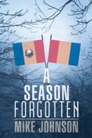 A Season Forgotten 1491815574 Book Cover