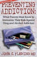 Preventing Addiction 0929292456 Book Cover