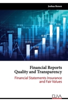 Financial Reports Quality and Transparency: Financial Statements Insurance and Fair values 9975154042 Book Cover