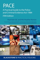 Pace: A Practical Guide to the Police and Criminal Evidence ACT 1984 0198833687 Book Cover
