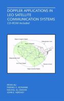 Doppler Applications in LEO Satellite Communication Systems: CD-ROM included (The Springer International Series in Engineering and Computer Science) 1475783906 Book Cover