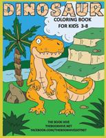 Dinosaur Coloring: Children Activity Dinosaur Coloring Books for Kids 3-8 Boys Girls & Toddlers 1717939724 Book Cover