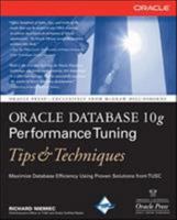 Oracle Database 10g Performance Tuning Tips & Techniques 0072263059 Book Cover