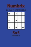Numbrix - 200 Hard to Master Puzzles 5x5 (Volume 2) B08P4HDMM2 Book Cover