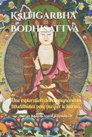 K?itigarbha Bodhisattva : La Voie de la Compassion Infinie, de la Sagesse Intérieure et de la Transformation Spirituelle: Une exploration des ... pour purifier le karma (French Edition) B0DPPTW9YY Book Cover