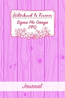 Sisterhood Is Forever Sigma Phi Omega: Gift Planner for Greek Sororities, Sorority Sisters and Alumni 1698958080 Book Cover