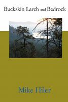Buckskin Larch and Bedrock 1453844074 Book Cover