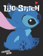 Lilo & Stitch Coloring Book: Great Coloring Book For Kids And Adults B08Y4FJFTL Book Cover