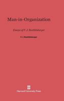 Man-in-Organization: Essays of F.J. Roethlisberger (Belknap Press) 0674545001 Book Cover