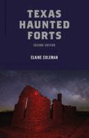 Texas Haunted Forts 1556228414 Book Cover