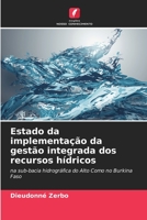 Estado da implementação da gestão integrada dos recursos hídricos 6205817721 Book Cover