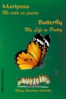 Mariposa / Butterfly: Mi vida en poesía / My Life in Poetry B08B7G42RD Book Cover