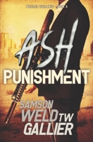 Ash Punishment 1088666248 Book Cover