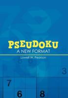 Pseudoku: A New Format 1469176718 Book Cover