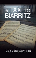 Taxi to Biarritz 195813967X Book Cover
