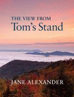 The View from Tom's Stand 061582305X Book Cover