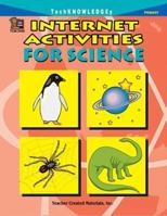 Internet Activities for Science 1576904105 Book Cover