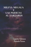 MILEVA MEGALA Y DRAVAPORTE A LAS PUERTAS DEL TÁRTARUS (Mileva Megala y los dravaportes) B0BHG81FR9 Book Cover